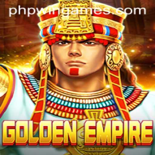 Exploring the Intricacies of GoldenEmpire in the Era of Phpwin