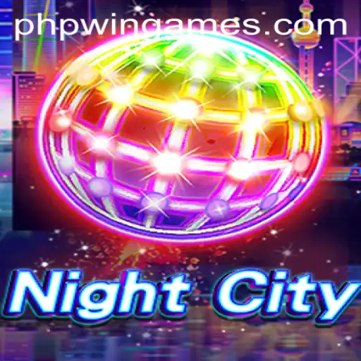 Exploring the Dynamic World of NightCity: An Intriguing Look at Phpwin